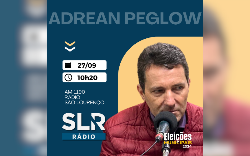 ELEIÇÕES 2024: O SLR RÁDIO RECEBE O CANDIDATO ADREAN PEGLOW