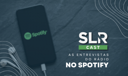 SLR Cast: AS ENTREVISTAS DO RÁDIO NO SPOTIFY