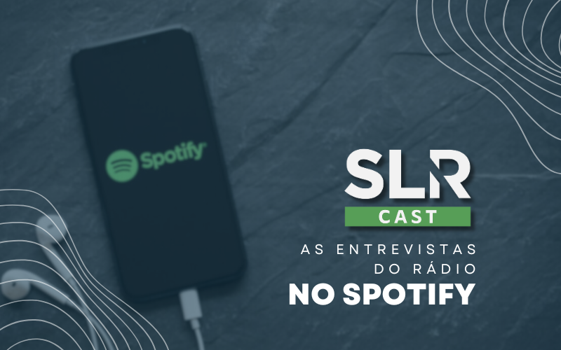 SLR Cast: AS ENTREVISTAS DO RÁDIO NO SPOTIFY