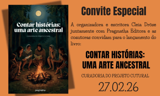 “CONTAR DE HISTÓRIAS: UMA ARTE ANCESTRAL” SERÁ LANÇADO NESTA SEXTA, NO NONA BRAY