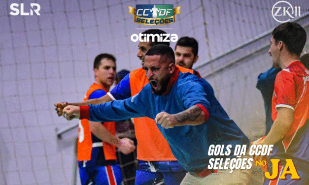 GOLS DA CCDF GANHAM DESTAQUE NO JA!