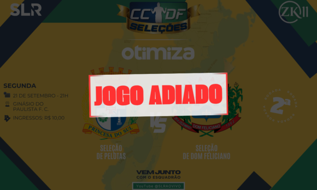 JOGO ADIADO: PELOTAS VS DOM FELICIANO NÃO ACONTECE NESTA SEGUNDA