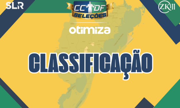 CLASSIFICAÇÃO ATUALIZADA DA CCDF SELEÇÕES OTIMIZA